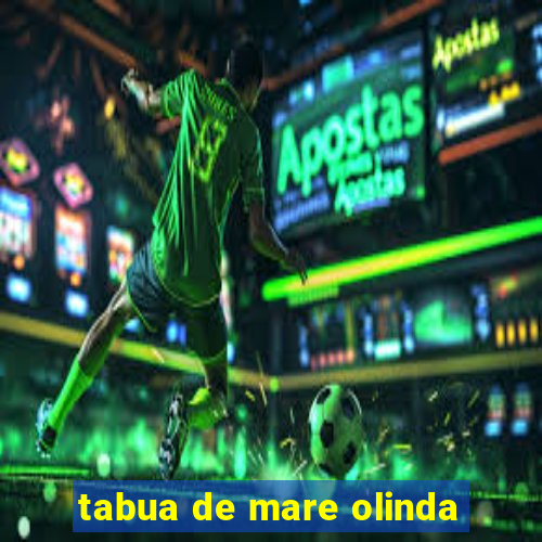 tabua de mare olinda