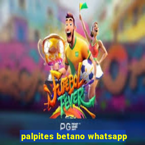 palpites betano whatsapp