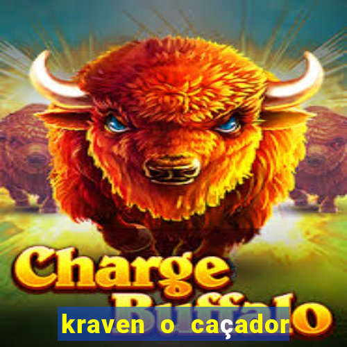 kraven o caçador filme completo dublado pobreflix