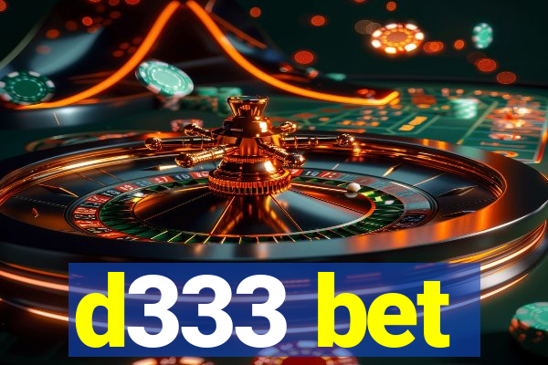 d333 bet