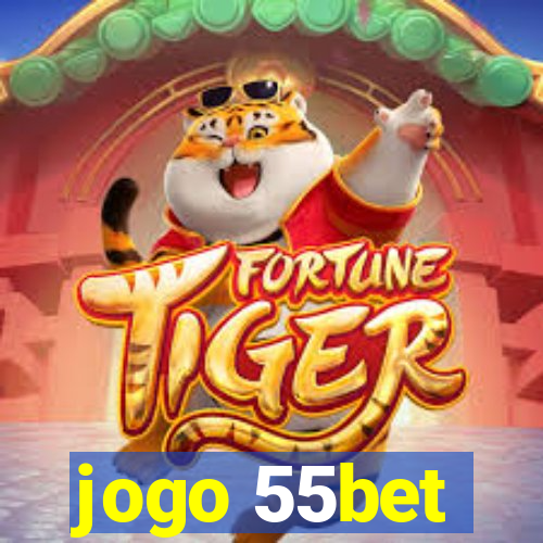 jogo 55bet