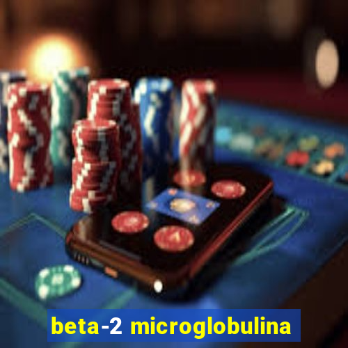 beta-2 microglobulina