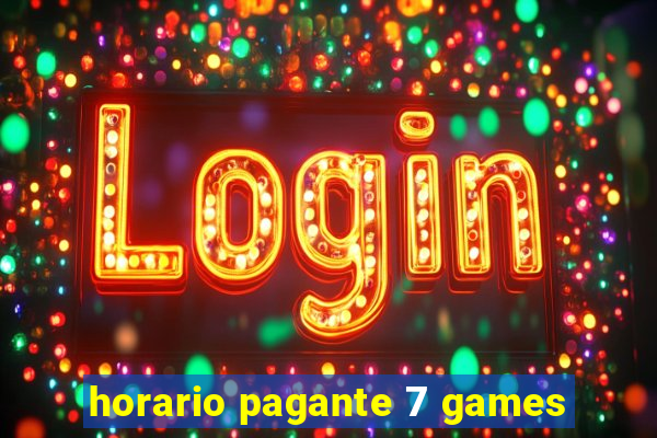 horario pagante 7 games