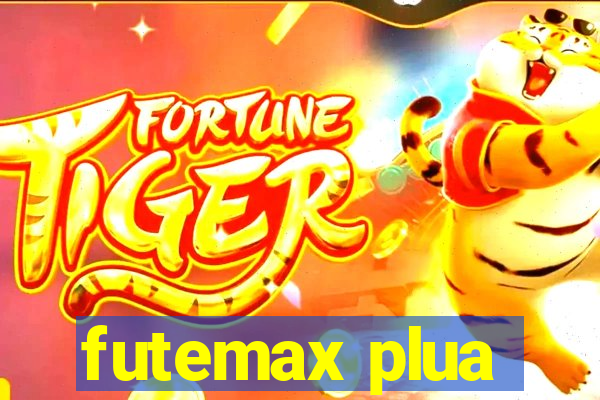 futemax plua