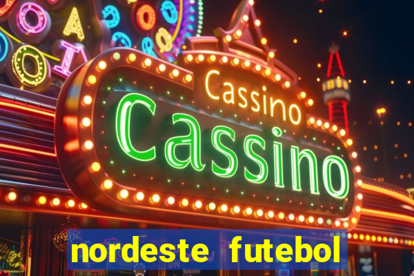 nordeste futebol vip net