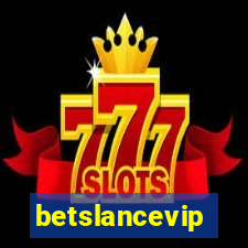 betslancevip