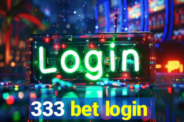 333 bet login