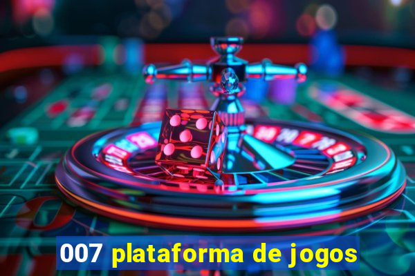 007 plataforma de jogos