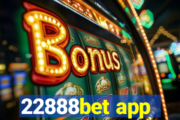 22888bet app