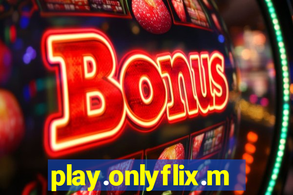 play.onlyflix.me