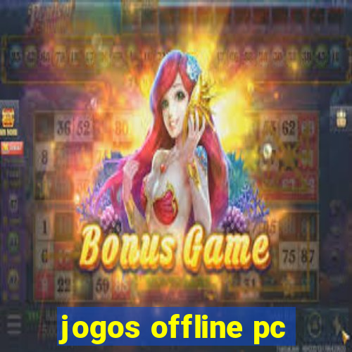 jogos offline pc