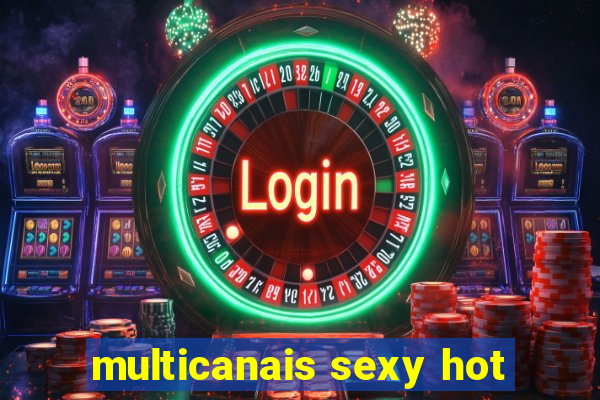 multicanais sexy hot