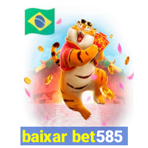 baixar bet585