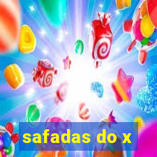 safadas do x