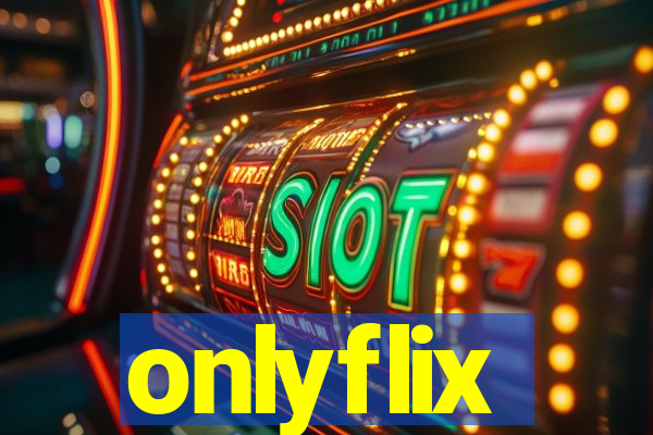 onlyflix