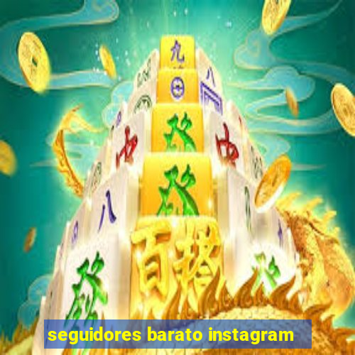 seguidores barato instagram