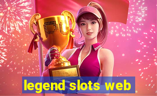 legend slots web