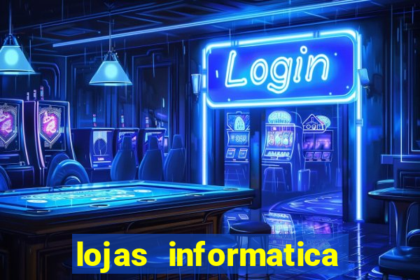 lojas informatica em recife