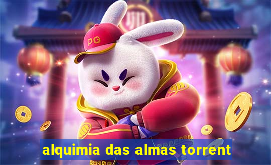 alquimia das almas torrent