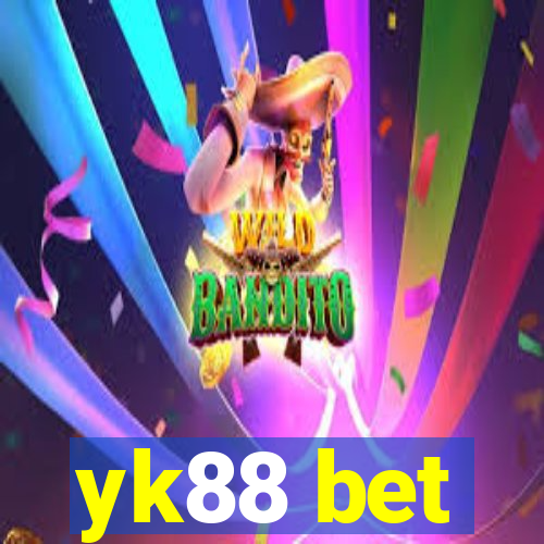 yk88 bet