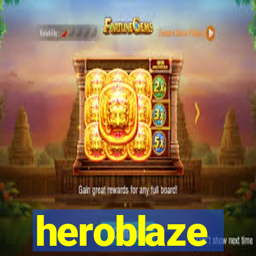 heroblaze