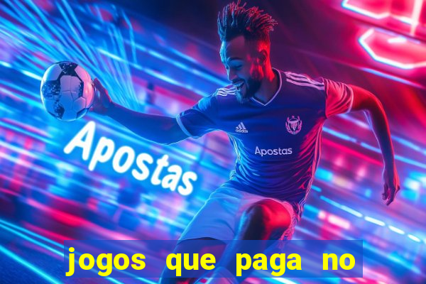 jogos que paga no pix sem depósito