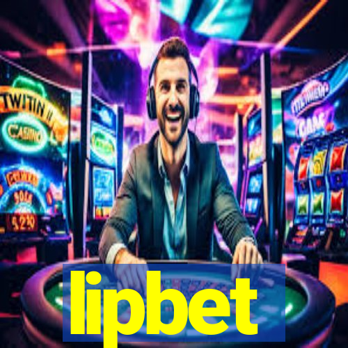 lipbet