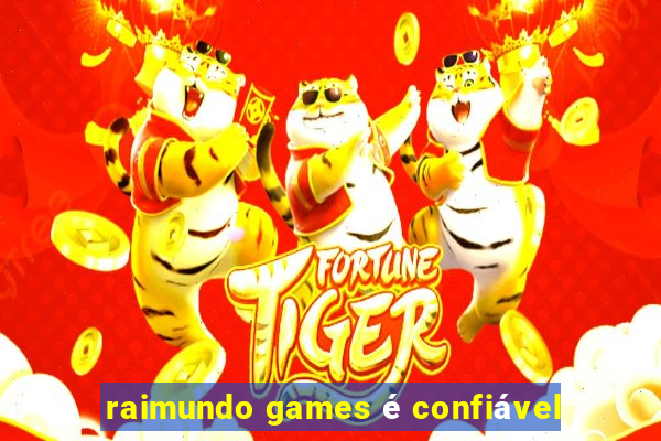 raimundo games é confiável