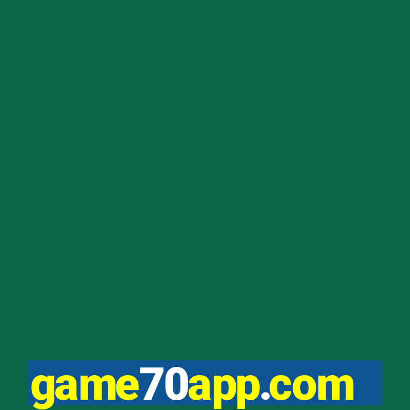 game70app.com