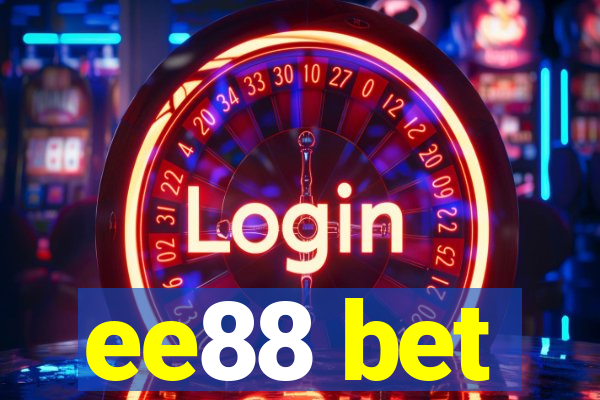 ee88 bet