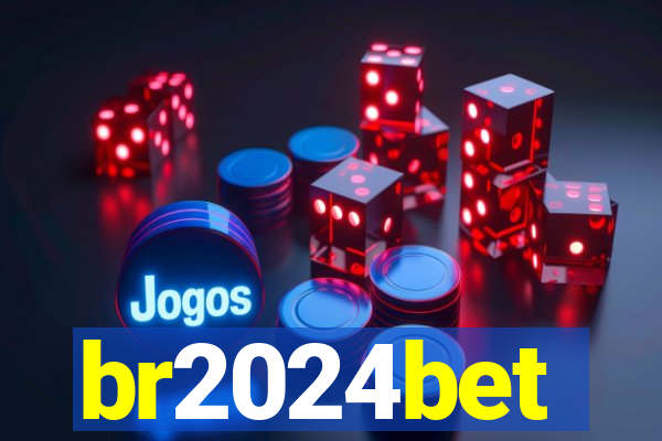 br2024bet