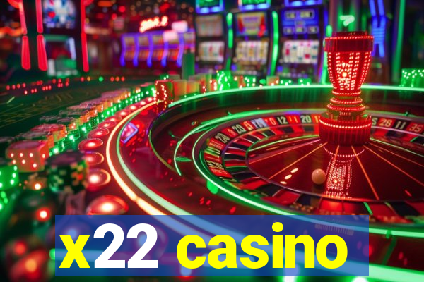 x22 casino