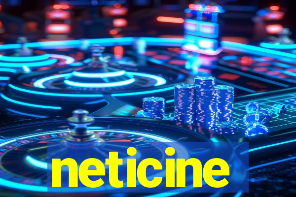 neticine