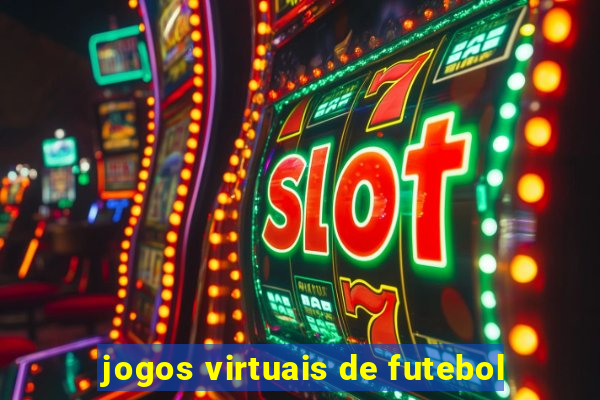 jogos virtuais de futebol