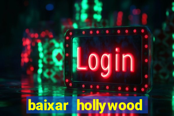 baixar hollywood story dinheiro e diamante infinito