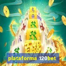 plataforma 120bet