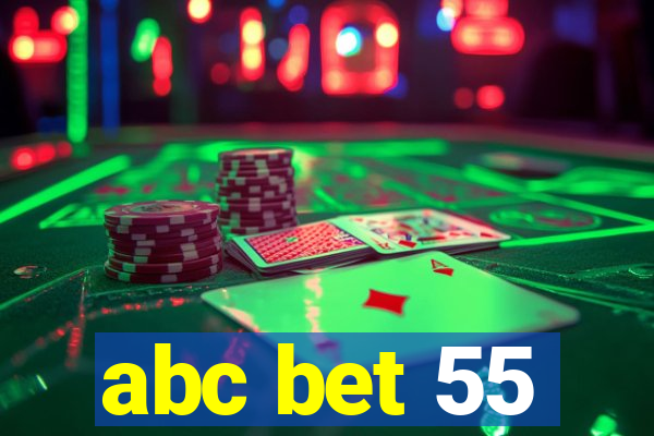 abc bet 55