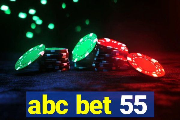 abc bet 55