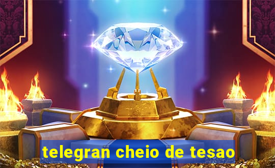 telegran cheio de tesao