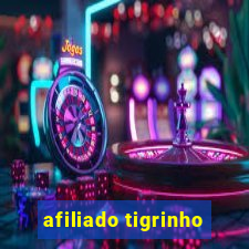 afiliado tigrinho