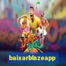 baixarblazeapp