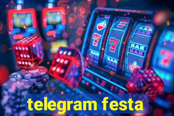 telegram festa