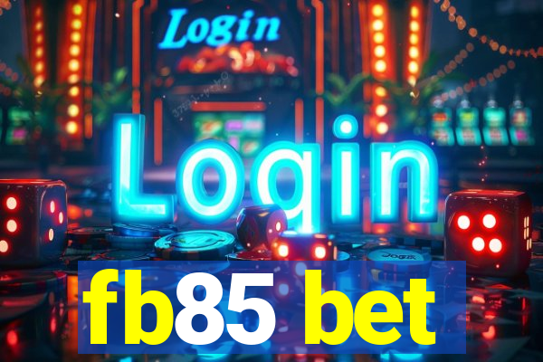 fb85 bet