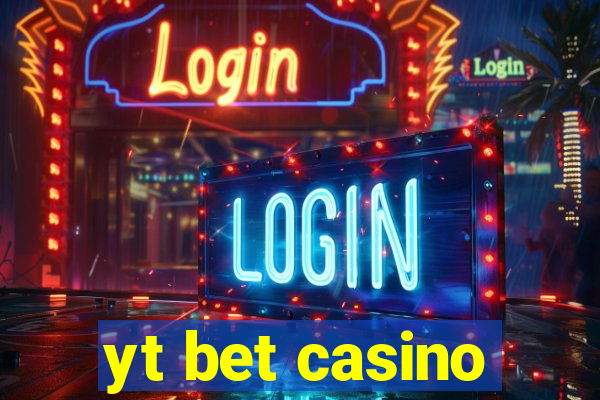 yt bet casino