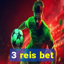 3 reis bet