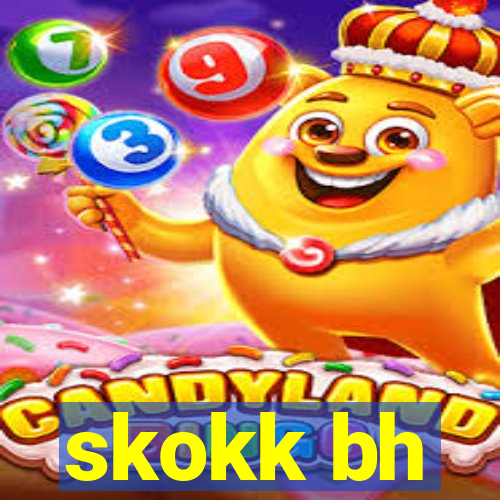 skokk bh