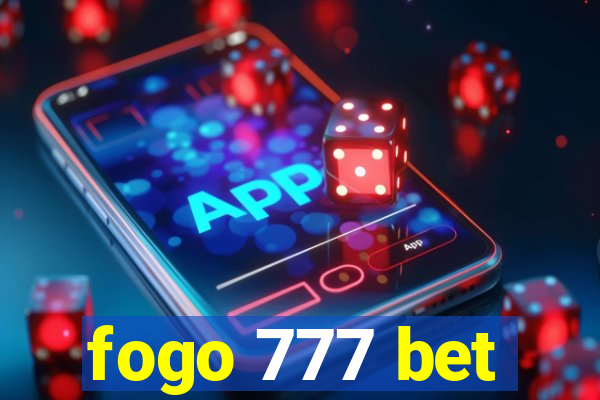 fogo 777 bet