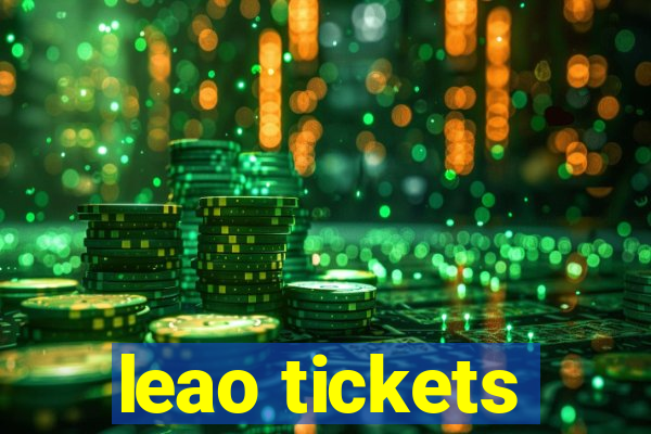 leao tickets