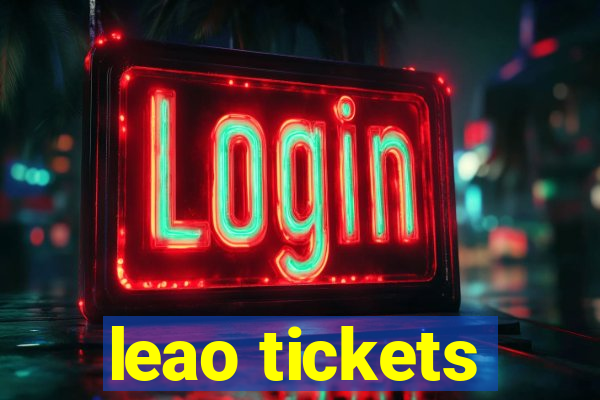 leao tickets