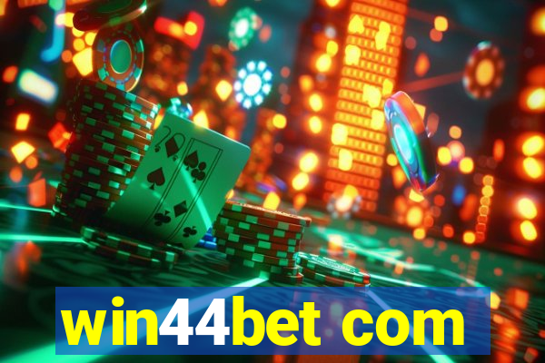 win44bet com